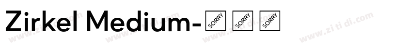 Zirkel Medium字体转换